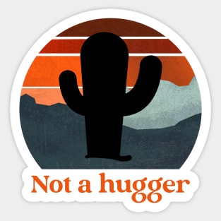 Not a hugger retro cactus Sticker